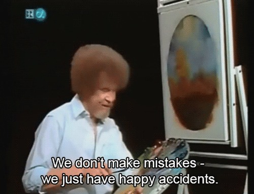 Happy little accidents