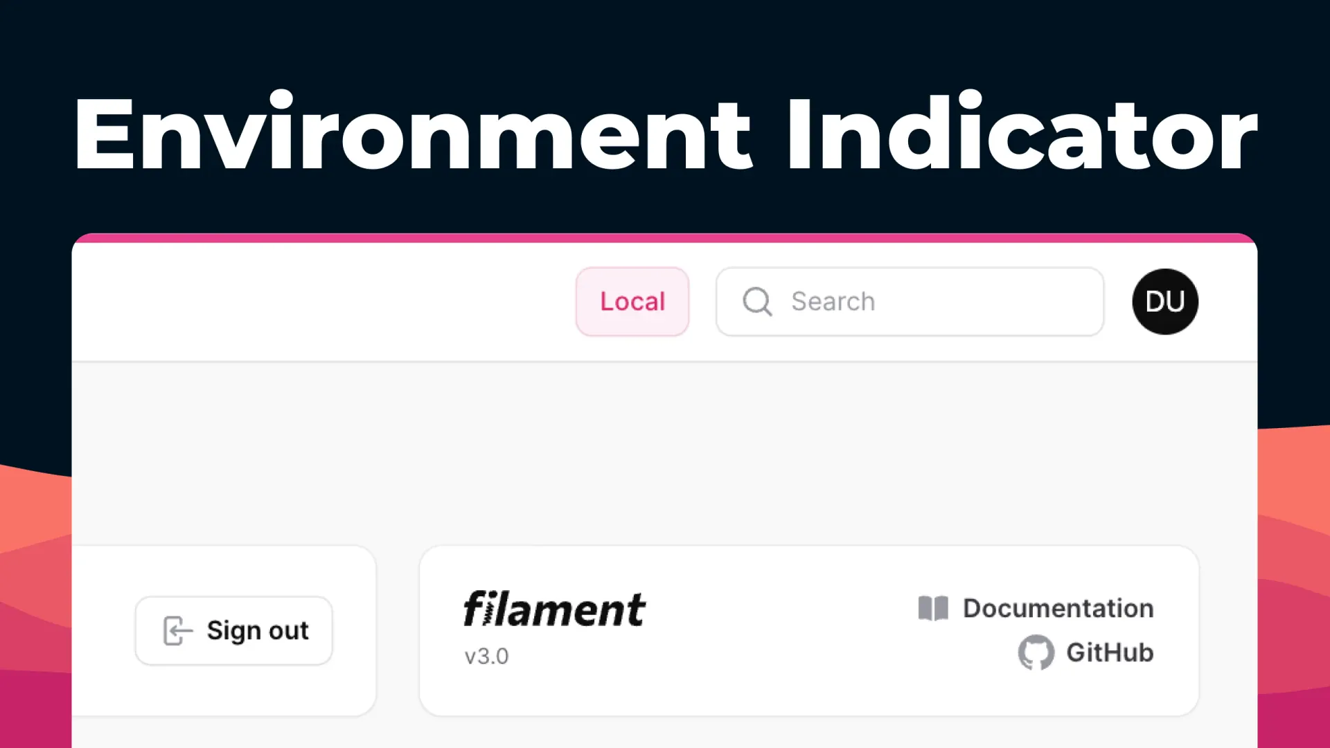 Filament Environment Indicator