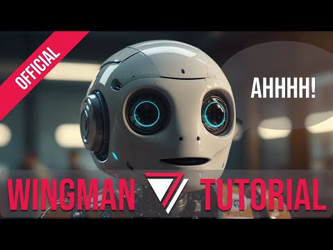 Wingman AI 1.0 Tutorial