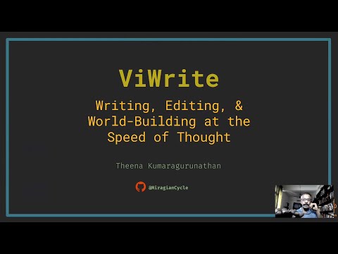VimConf 2021: Writing, Editing and Worldbuilding on Vim