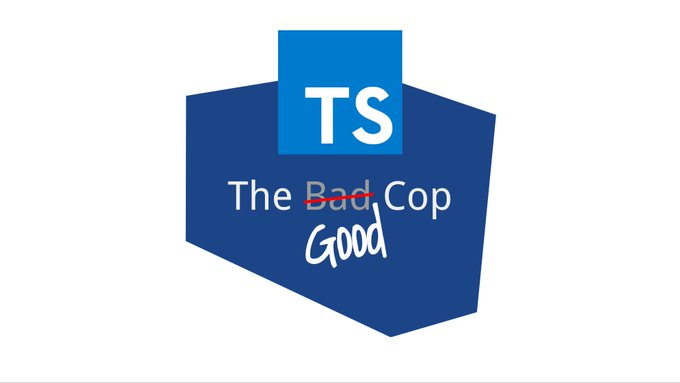 TypeScript: The Good Cop