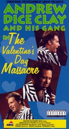 andrew-dice-clay-and-his-gang-live-the-valentines-day-massacre-570833-1