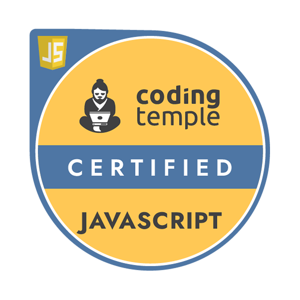 JavaScript Certified badge image. Experience. Foundational level. Issued by Coding Temple