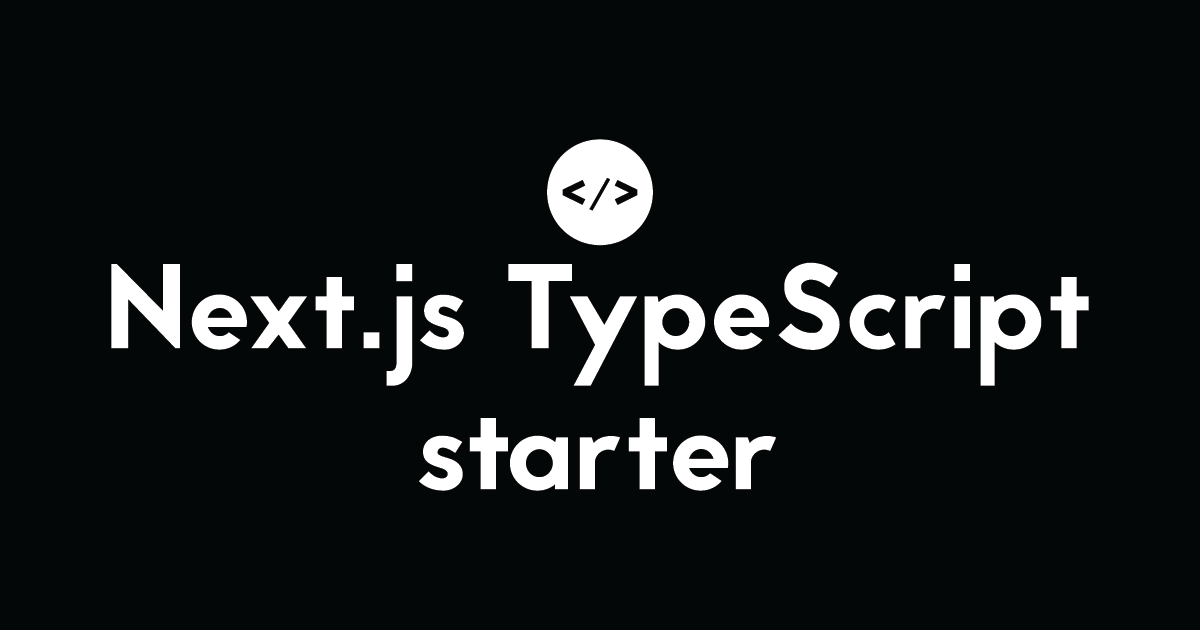 Next.js TypeScript starter