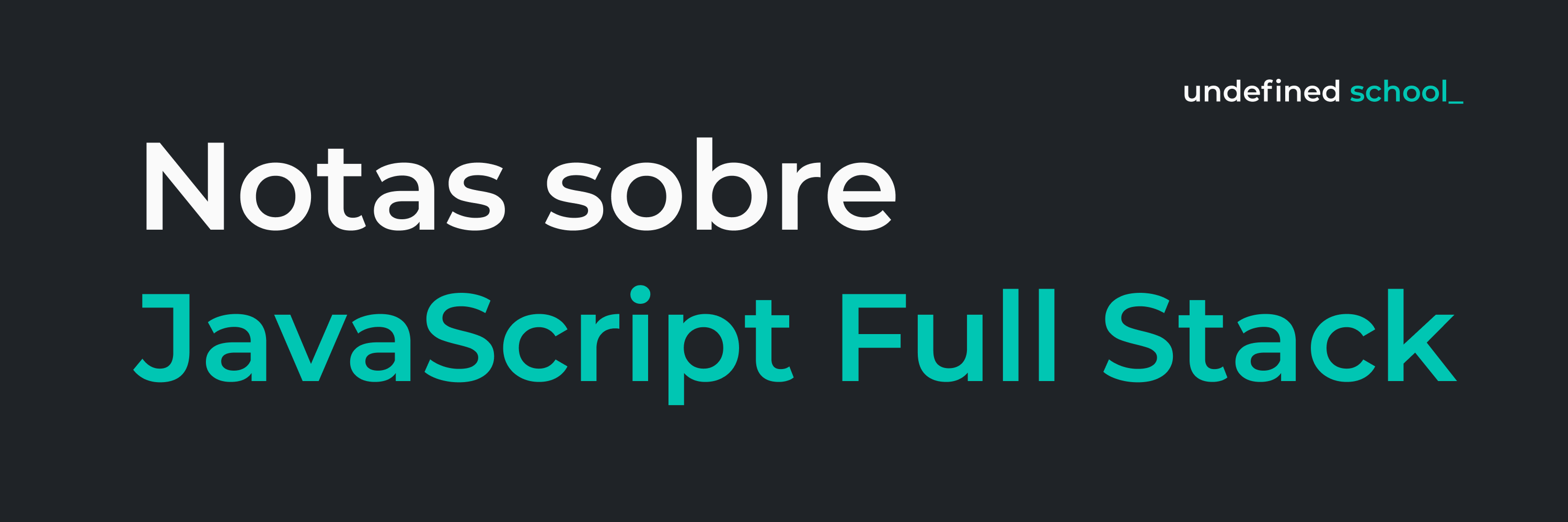 Notas sobre JavaScript Full Stack