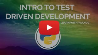 Intro to Test Driven Development