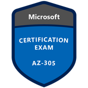 AZ-305: Designing Microsoft Azure Infrastructure Solutions