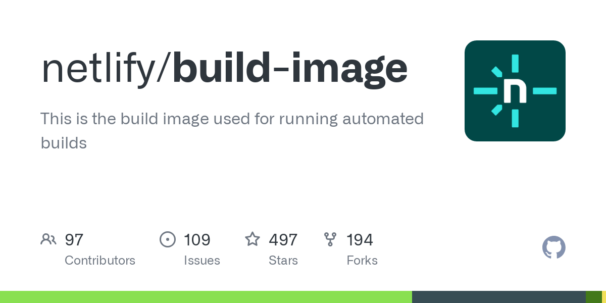 netlify/build-image: This is the build image used for running automated builds