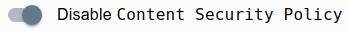 disable-csp