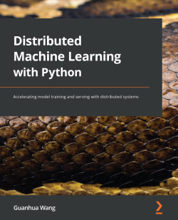 GitHub - PacktPublishing/Distributed-Machine-Learning-with-Python ...