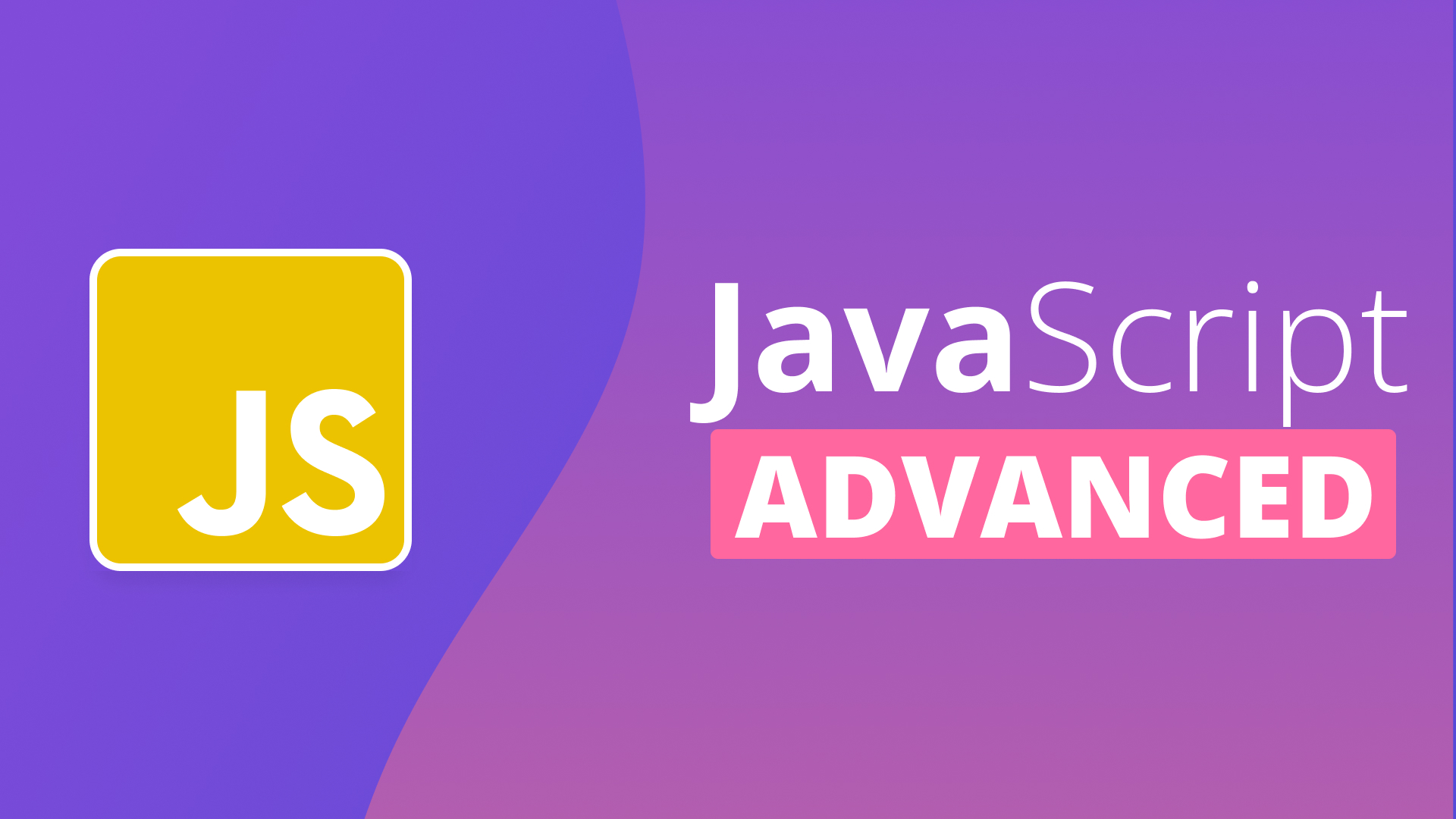 JavaScript Advanced