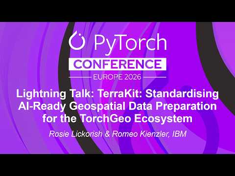 TerraKit at PyTorch Conference Europe 2026