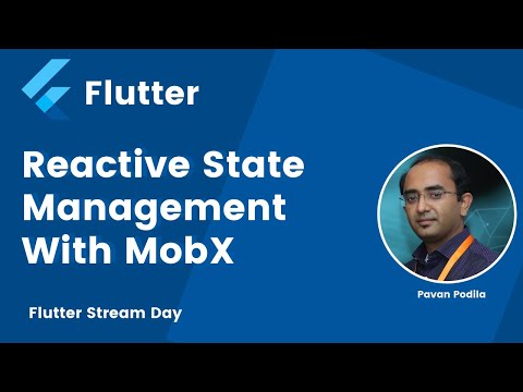 Flutter Reactive State Management With MOBX | Flutter Stream Day Season 1