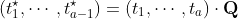 (t_1^{\star},\dotsb,t_{a-1}^{\star})=(t_1,\dotsb,t_{a})\cdot\mathbf{Q}