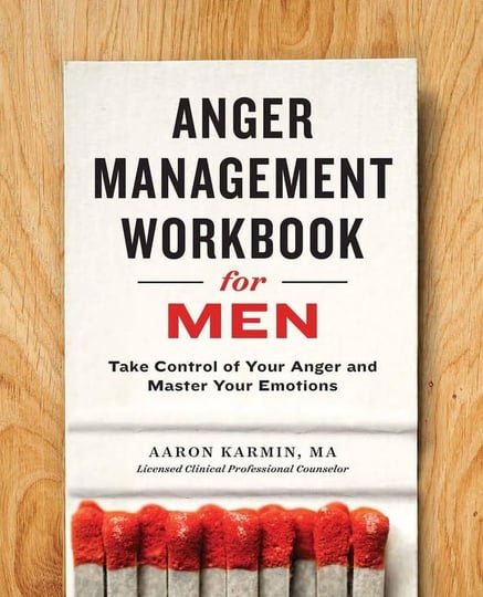 anger-management-workbook-for-men-take-control-of-your-anger-and-master-your-emotions-book-1
