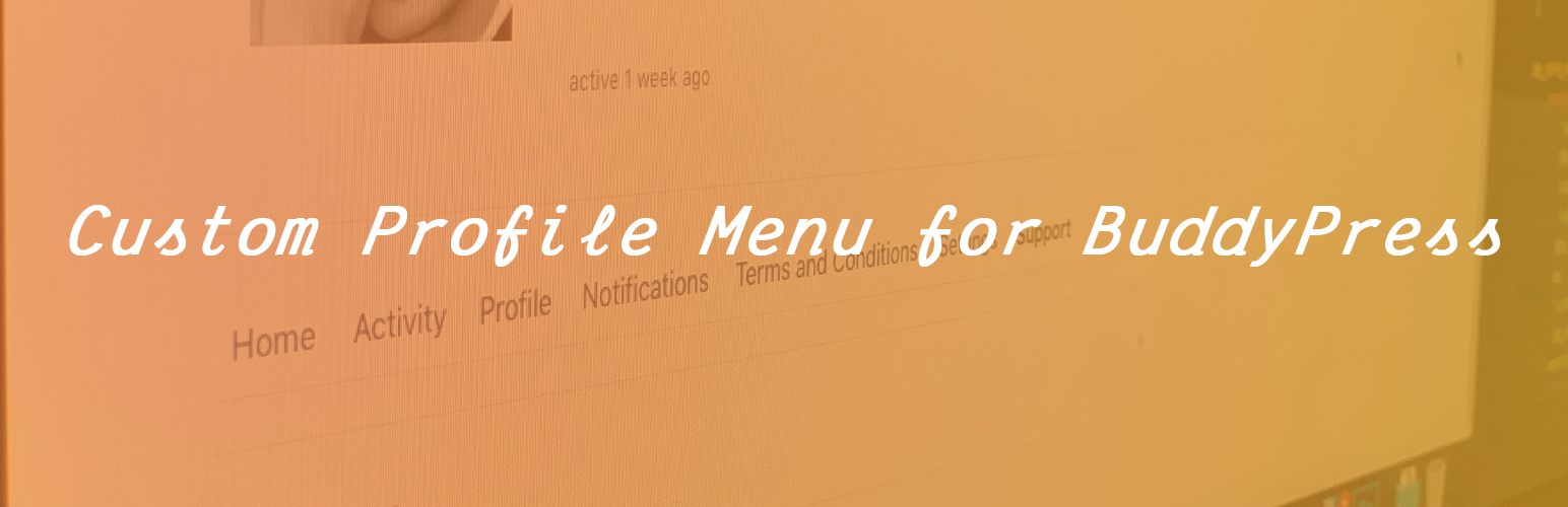 Custom Profile Menu for BuddyPress