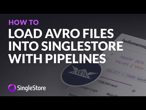 SingleStore Pipelines load Avro files