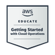 AWS Educate Getting Started with Cloud Ops