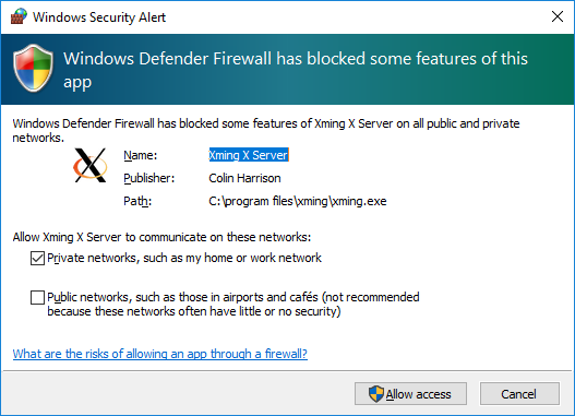 Xming, Windows Defender pop up