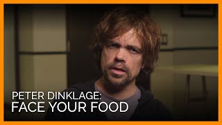 Peter Dinklage: Face Your Food