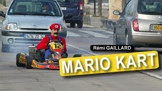 Mario Kart  Rémi GAILLARD 