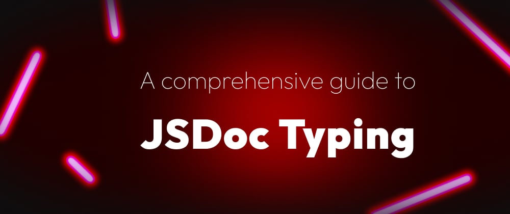 Boost Your JavaScript with JSDoc Typing