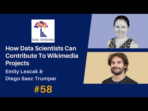 Emily Lescak and Diego Saez-Trumper:  How Data Scientists Can Contribute To Wikimedia Projects