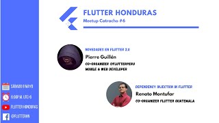 Flutter Honduras | Meetup Catracho #6