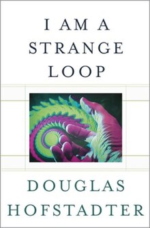 I Am a Strange Loop (Douglas Hofstadter)