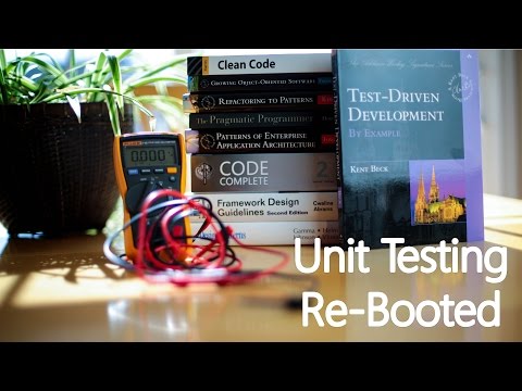 Unit Testing Rebooted