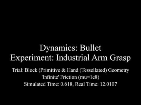 Bullet - Industrial Arm Grasp - Tessellated Hand - 'Infinite' Friction