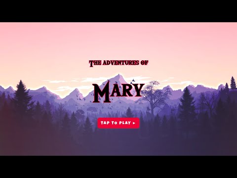 Introduction the game The Adventures of Mary