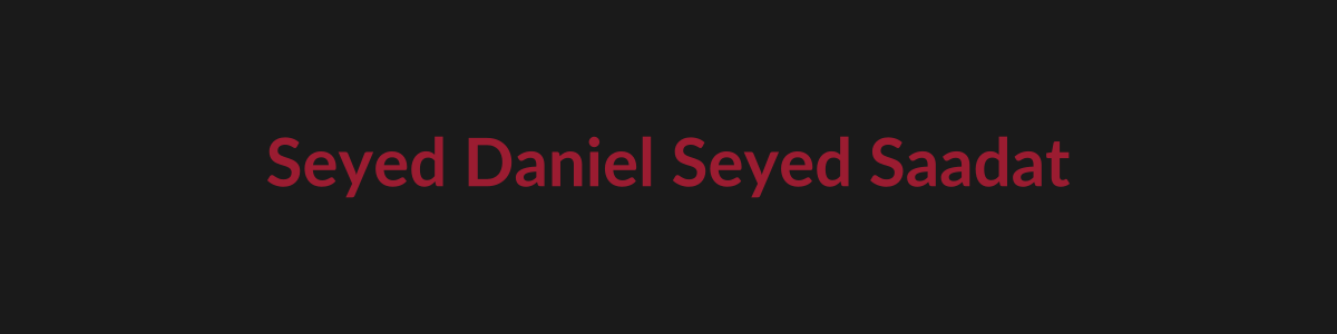 Seyed Daniel Seyed Saadat Banner