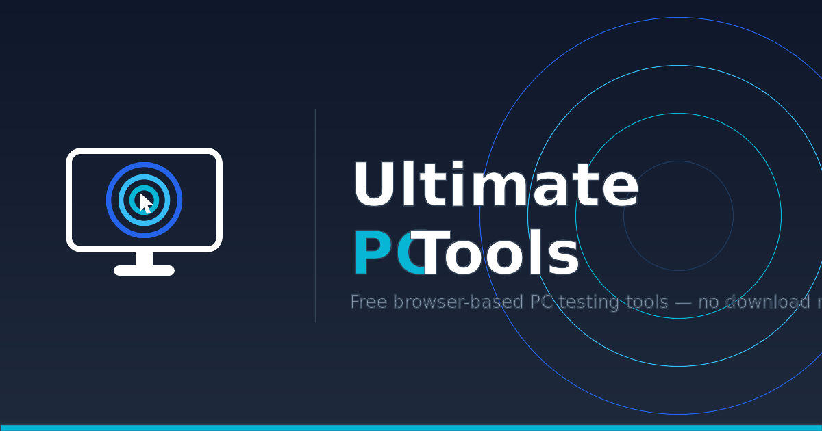 UltimatePCTools — Free browser-based PC testing tools
