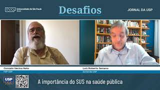 LIVE - Desafios: A importância do SUS na saúde pública