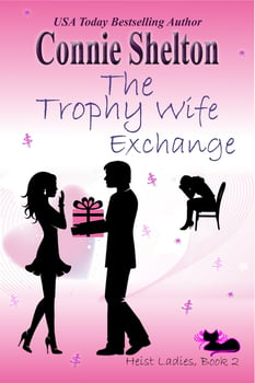 the-trophy-wife-exchange-heist-ladies-book-2-1077470-1