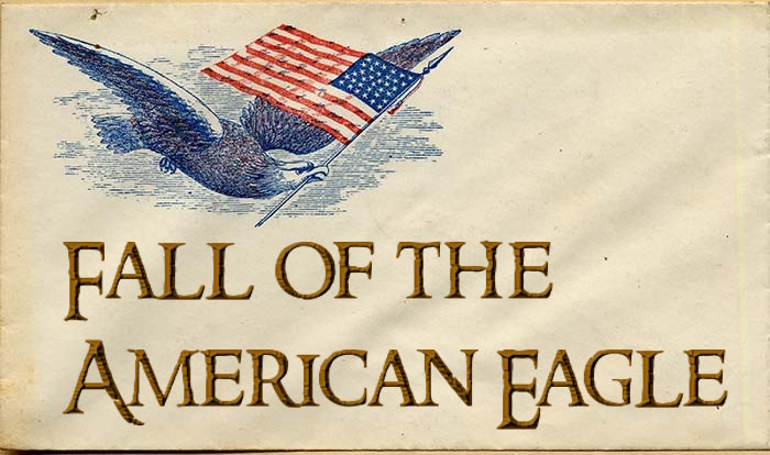 Fall of the American Eagle Header