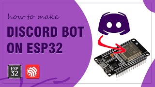 Discord Bots on the ESP32 ... (ESP-IDF library)