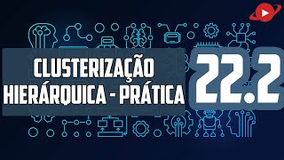 Vídeo 22.2 da série de Machine Learning do canal Universo Discreto