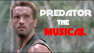 Predator: The Musical  Arnold Schwarzenegger 