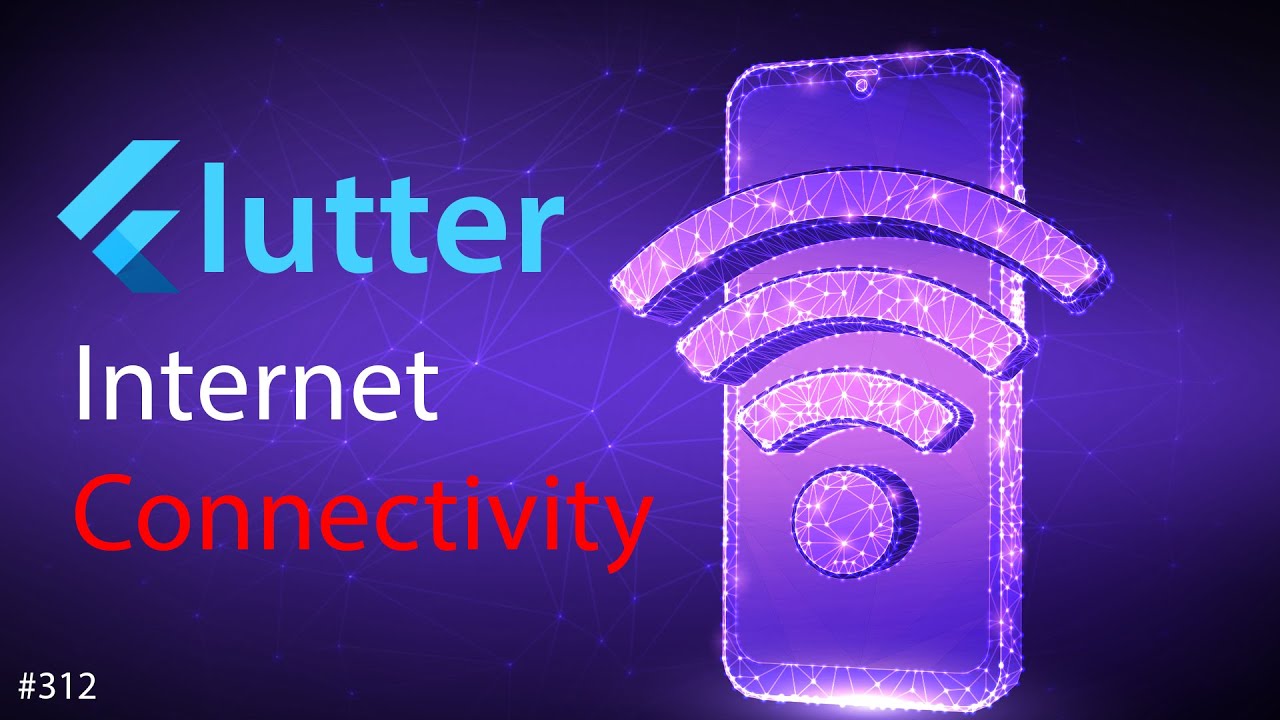 Flutter Tutorial - How To Check Internet Connectivity in Flutter [2021] Wifi & Mobile YouTube video