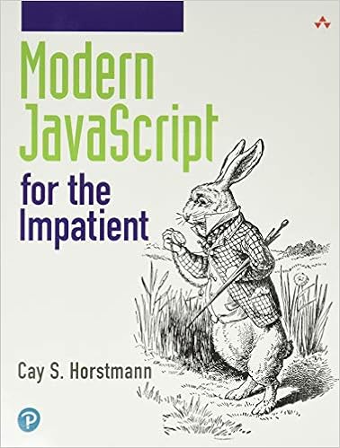 Modern JavaScript for the Impatient