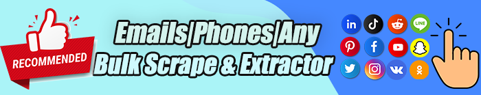 Emails|Phones|Any Bulk Scrape & Extractor-recommend