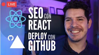 SEO con React y Deploy integrado con GitHub