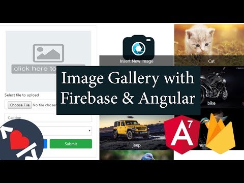 Video Tutorial for Angular Image Gallery with Firebase Cloud Storage