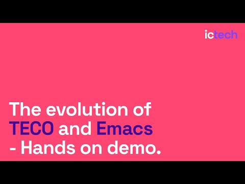 The evolution of TECO and Emacs - Hands on demo