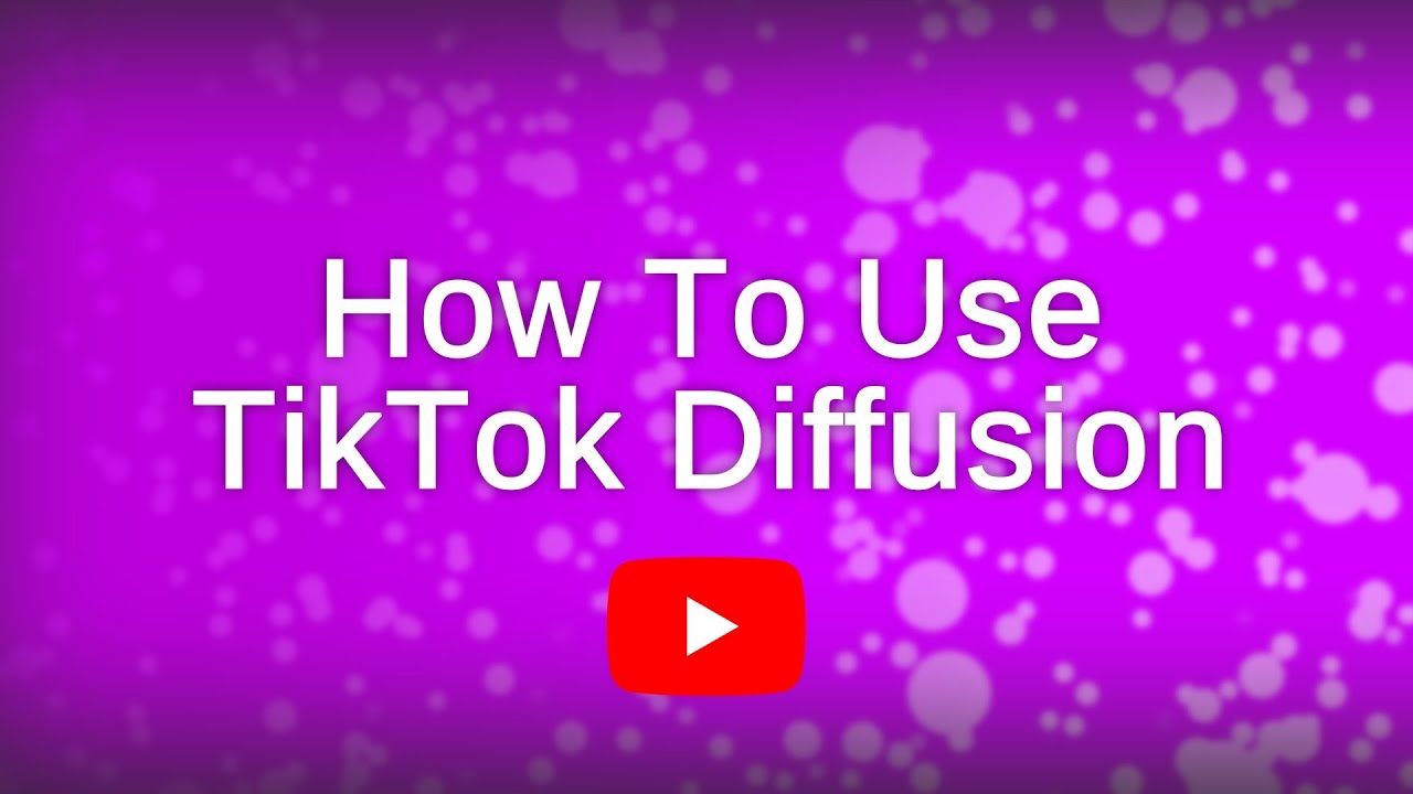 How To Use TikTok Diffusion