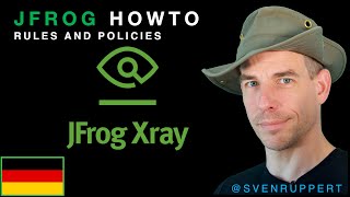 JFrog HowTo - Rules and Policies