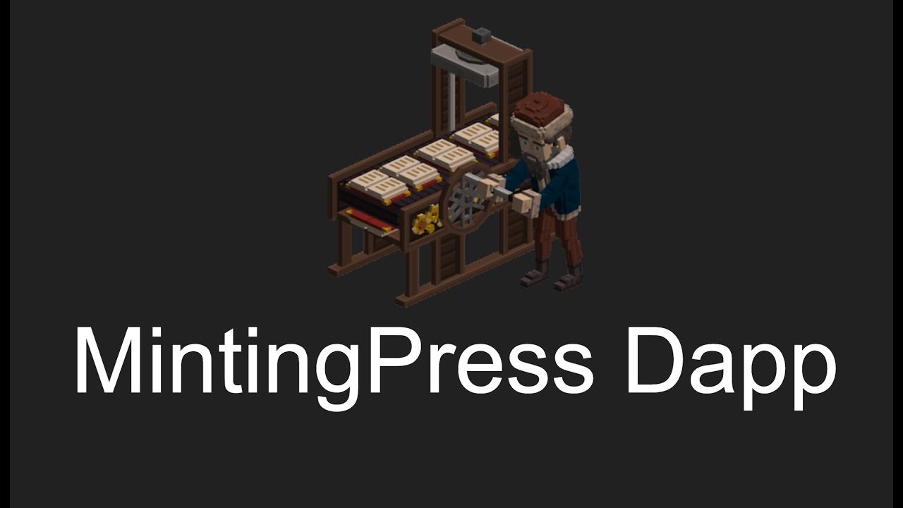 Minting Press - Launch Video