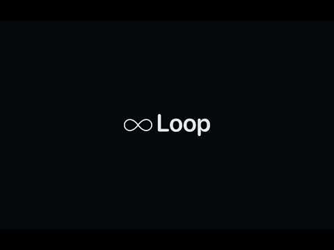 Loop — end-to-end walkthrough